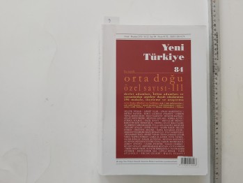 Yeni Türkiye 84 Orta Doğu Özel Sayısı – III , 864 s.