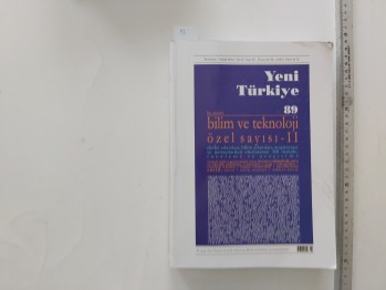 Yeni Türkiye 89 Bilim ve Teknoloji Özel Sayısı – II , 853 s.