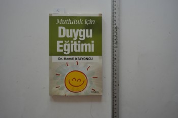 Mutluluk İçin Duygu Eğitimi – Dr. Hamdi Kalyoncu