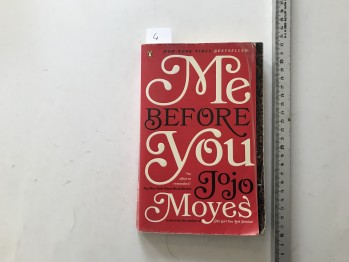 Me Before You – Jojo Moyes – Penguin Books – 369s.